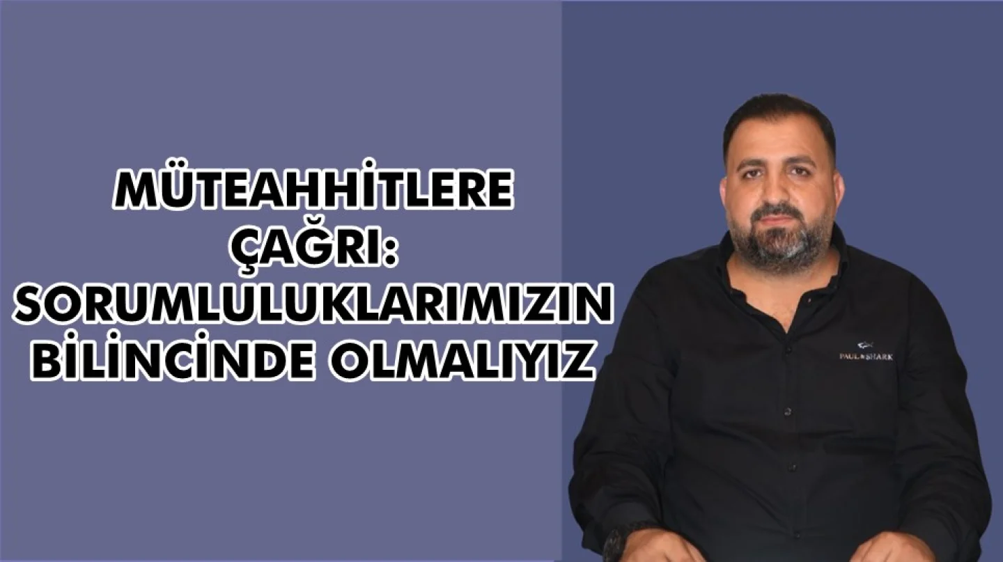 Ceyhan Müteahhitler Birliği Başkanı Yusuf Erdoğan'dan 6 Şubat Anma Mesajı 